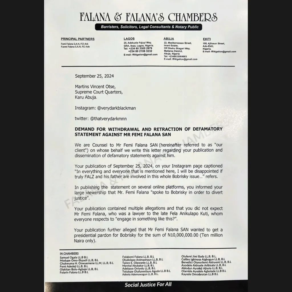 A letter directed to Martins Otse by the Falana and Falana's Chamber asking him to retract earlier claims connecting human rights lawyer Mr Femi Falana (SAN) to bribery allegations. 